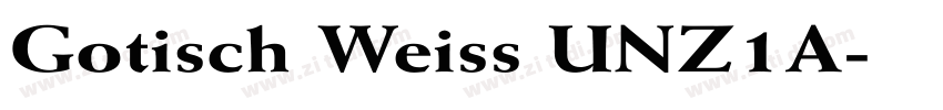 Gotisch Weiss UNZ1A字体转换